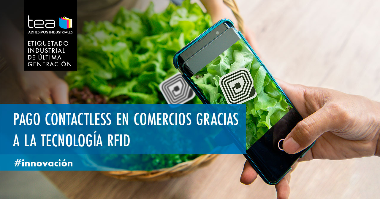 Pago contactless en comercios gracias a la tecnología RFID